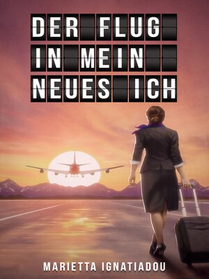 cover image of Der Flug in mein neues Ich